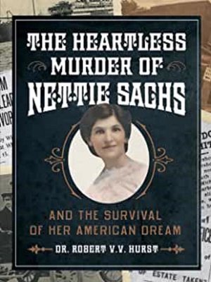 cover image of The Heartless Murder of Nettie Sachs